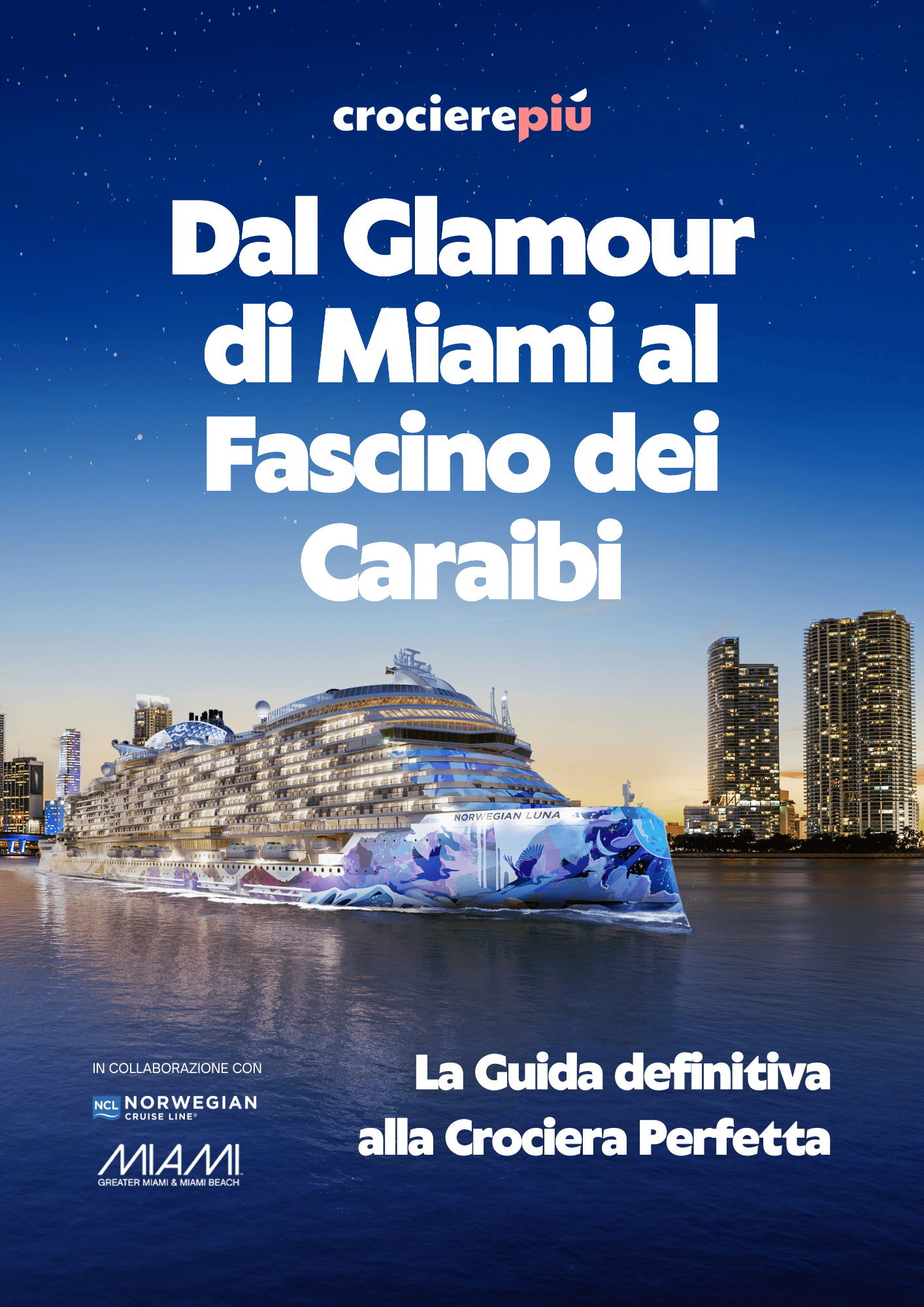 Guida crociera caraibi Norwegian cruise line crocierepiu.it